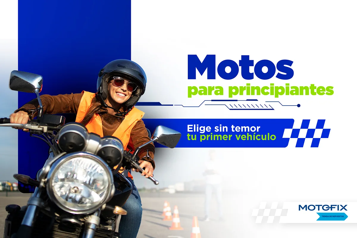 Motos para principiantes: elige sin temor tu primer vehículo