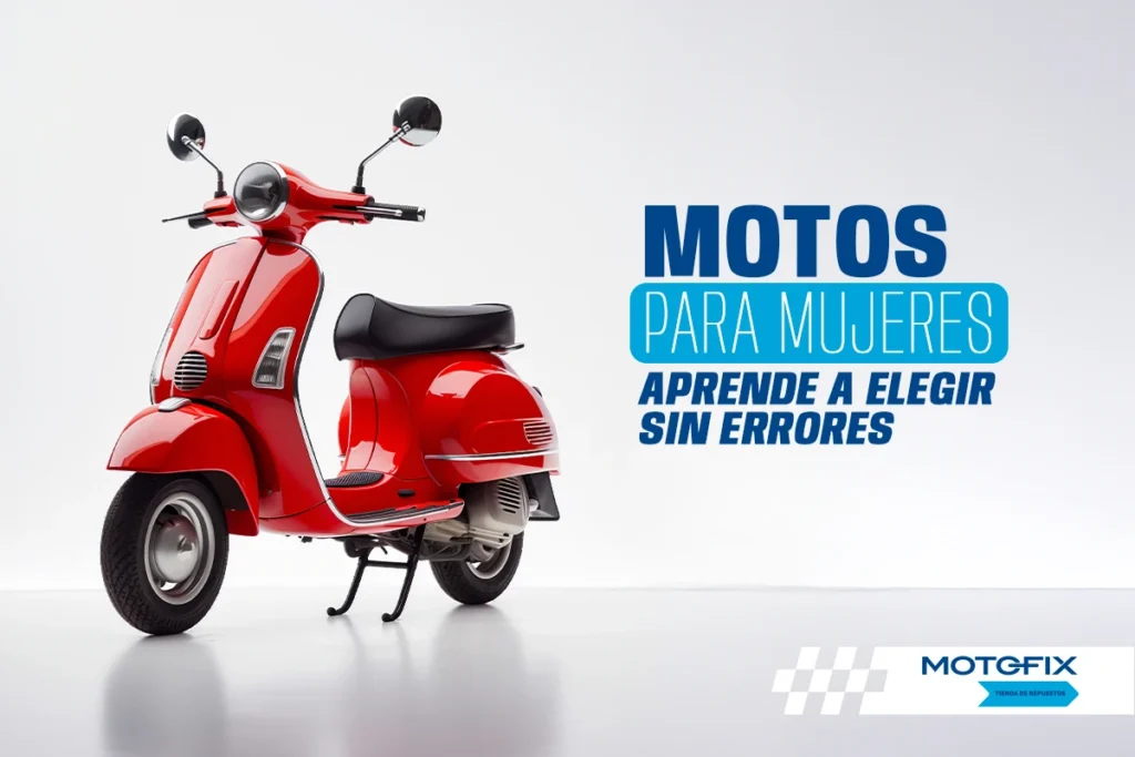 Motos para mujeres: aprende a elegir sin errores